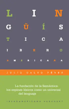 Calvo Pérez | La fundación de la Semántica: | Buch | 978-3-86527-628-5 | sack.de