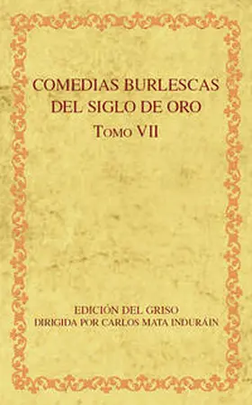  Comedias Burlescas del Sgilo de Oro Tomo VII | Buch |  Sack Fachmedien