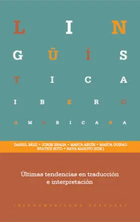 Sáez / Braga / Abuín | Últimas tendencias en traducción e interpretación | Buch | 978-3-86527-660-5 | sack.de