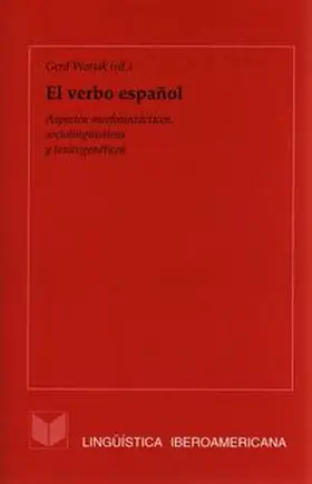 Wotjak |  El verbo español : Aspectos morfosintácticos, sociolingüísticos y lexicogenéticos | eBook | Sack Fachmedien