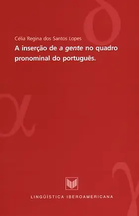 Santos Lopes |  A inserção de "a gente" no quadro pronominal do português | eBook | Sack Fachmedien