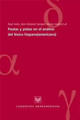 Ávila / Avila / Samper |  Pautas y pistas en el análisis del léxico hispano(americano) | eBook | Sack Fachmedien