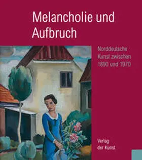 Haupenthal |  Melancholie und Aufbruch | Buch |  Sack Fachmedien