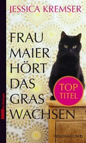 Kremser |  Frau Maier hört das Gras wachsen | eBook | Sack Fachmedien