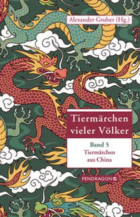 Gruber |  Tiermärchen aus China | Buch |  Sack Fachmedien