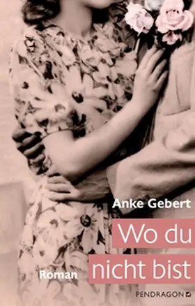 Gebert |  Wo du nicht bist | eBook | Sack Fachmedien