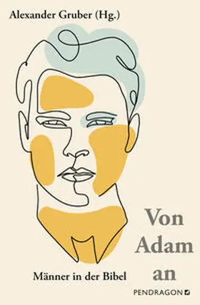 Gruber |  Von Adam an | Buch |  Sack Fachmedien