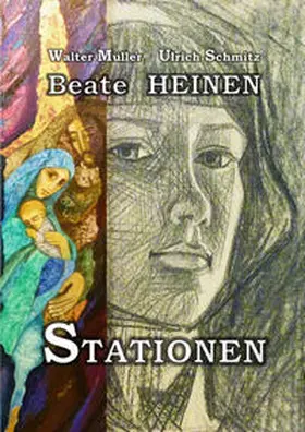 Müller / Schmitz |  Beate Heinen - Stationen | Buch |  Sack Fachmedien