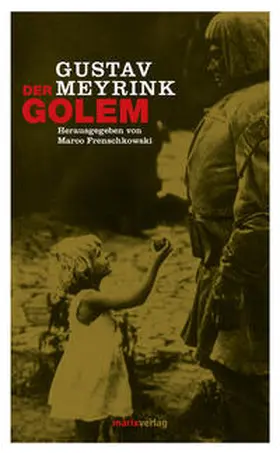 Meyrink / Frenschkowski |  Der Golem | Buch |  Sack Fachmedien