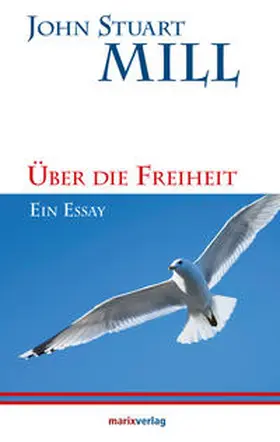 Mill |  Über die Freiheit | Buch |  Sack Fachmedien