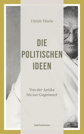 Thiele |  Die politischen Ideen | Buch |  Sack Fachmedien