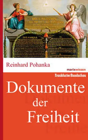 Pohanka |  Dokumente der Freiheit | Buch |  Sack Fachmedien