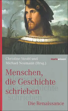 Strobl / Neumann |  Menschen, die Geschichte schrieben | Buch |  Sack Fachmedien