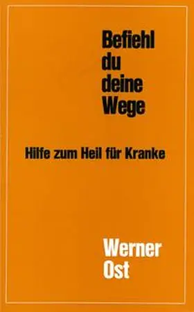 Ost |  Befiehl du deine Wege | Buch |  Sack Fachmedien