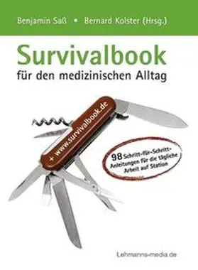 Sass / Kolster |  Survivalbook für den medizinischen Alltag | Buch |  Sack Fachmedien