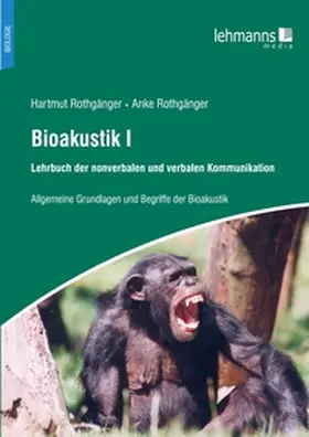Rothgänger |  Bioakustik I | Buch |  Sack Fachmedien