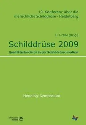 Dralle |  Schilddrüse 2009 | Buch |  Sack Fachmedien
