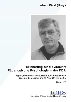 Giest |  Erinnerungen für die Zukunft - Pädagogische Psychologie in der DDR | eBook | Sack Fachmedien