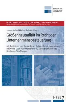 Kube / Reimer |  Größenneutralität im Recht der Unternehmensbesteuerung | Buch |  Sack Fachmedien