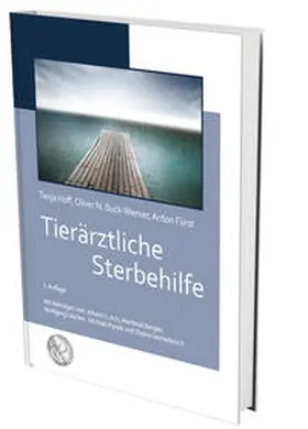 Hoff / Buck-Werner / Fürst |  Tierärztliche Sterbehilfe | Buch |  Sack Fachmedien