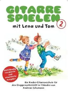 Schumann |  Gitarre Spielen mit Lena & Tom - Band 2 | Buch |  Sack Fachmedien