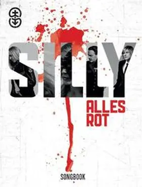 Silly |  Silly: Alles Rot - Liederbuch | Buch |  Sack Fachmedien