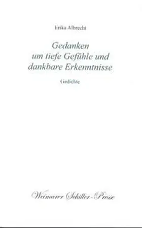 Albrecht |  Gedanken um tiefe Gefühle und dankbare Erkenntnisse | Buch |  Sack Fachmedien