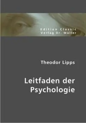 Lipps |  Leitfaden der Psychologie | Buch |  Sack Fachmedien