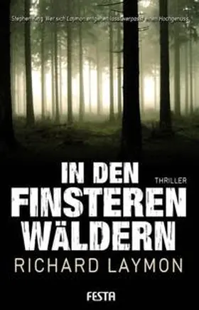 Laymon | In den finsteren Wäldern | Buch | 978-3-86552-100-2 | sack.de
