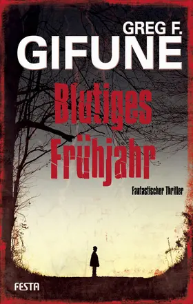 Gifune |  Blutiges Frühjahr | eBook | Sack Fachmedien