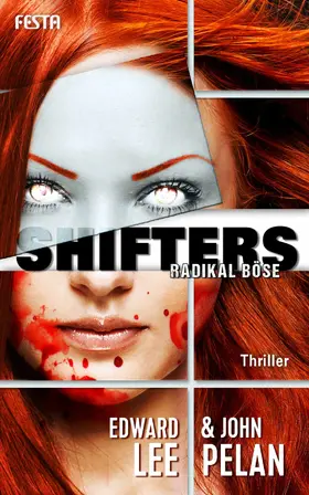 Lee / Pelan |  SHIFTERS – Radikal böse | eBook | Sack Fachmedien
