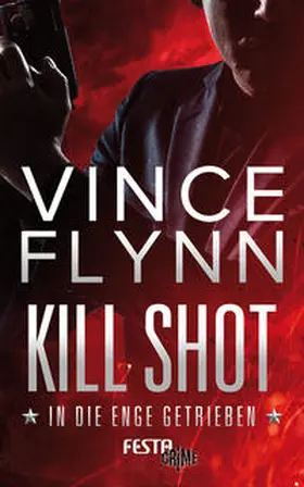 Flynn | Kill Shot - In die Enge getrieben | Buch | 978-3-86552-457-7 | www2.sack.de