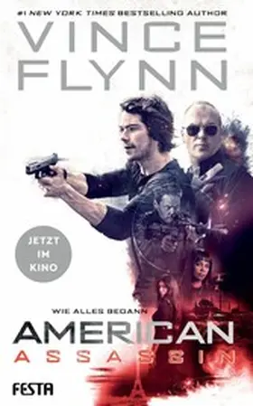 Flynn |  American Assassin - Wie alles begann | eBook | Sack Fachmedien