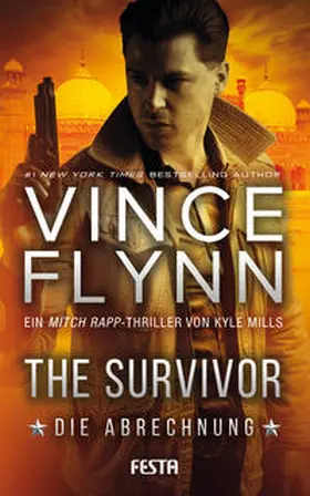 Flynn / Mills | The Survivor - Die Abrechnung | Buch | 978-3-86552-586-4 | www2.sack.de
