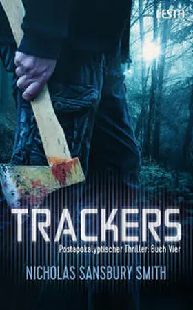Sansbury Smith |  TRACKERS: Buch 4 | Buch |  Sack Fachmedien