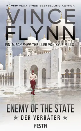 Flynn / Mills |  Enemy Of The State - Der Verräter | eBook | Sack Fachmedien