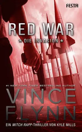 Flynn / Mills | Red War - Die Invasion | Buch | 978-3-86552-804-9 | www2.sack.de