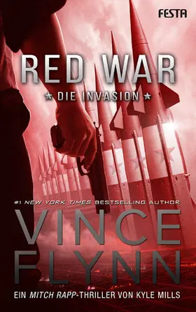Flynn / Mills |  Red War - Die Invasion | eBook | Sack Fachmedien