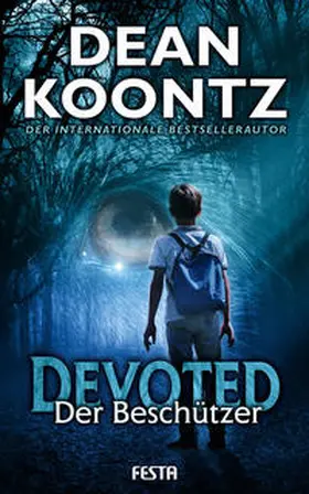 Koontz |  Devoted - Der Beschützer | Buch |  Sack Fachmedien