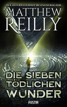 Reilly |  Die sieben tödlichen Wunder | eBook | Sack Fachmedien