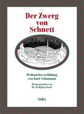 Schumann / Lösch |  Der Zwerg von Schnett | Buch |  Sack Fachmedien