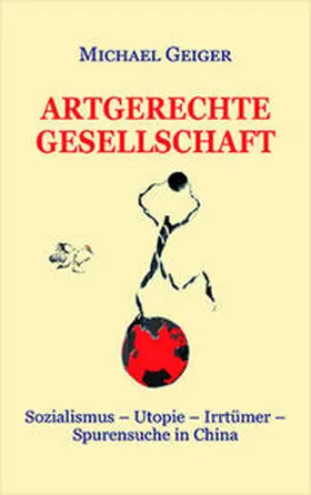 Geiger |  ARTGERECHTE GESELLSCHAFT | Buch |  Sack Fachmedien