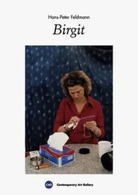 Feldmann |  Hans-Peter Feldmann. Birgit | Buch |  Sack Fachmedien