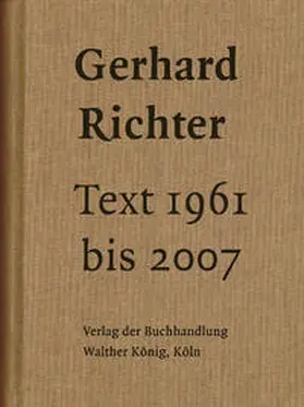 Richter / Elger / Obrist |  Text 1961 bis 2007. Sonderausgabe | Buch |  Sack Fachmedien