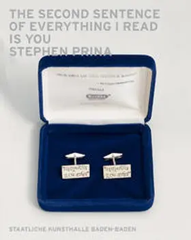 Prina |  Stephen Prina. The Second Sentence of Everything I Read is You | Buch |  Sack Fachmedien