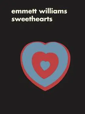 Williams |  Emmett Williams. Sweethearts | Buch |  Sack Fachmedien