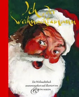 Atkinson |  Ich - Der Weihnachtsmann | Buch |  Sack Fachmedien