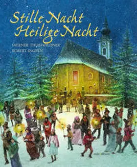 Thuswaldner / Ingpen |  Stille Nacht, Heilige Nacht mit CD | Buch |  Sack Fachmedien