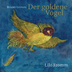 Grimm |  Der goldene Vogel | Buch |  Sack Fachmedien
