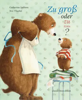 LEBLANC |  Zu groß oder zu klein | Buch |  Sack Fachmedien